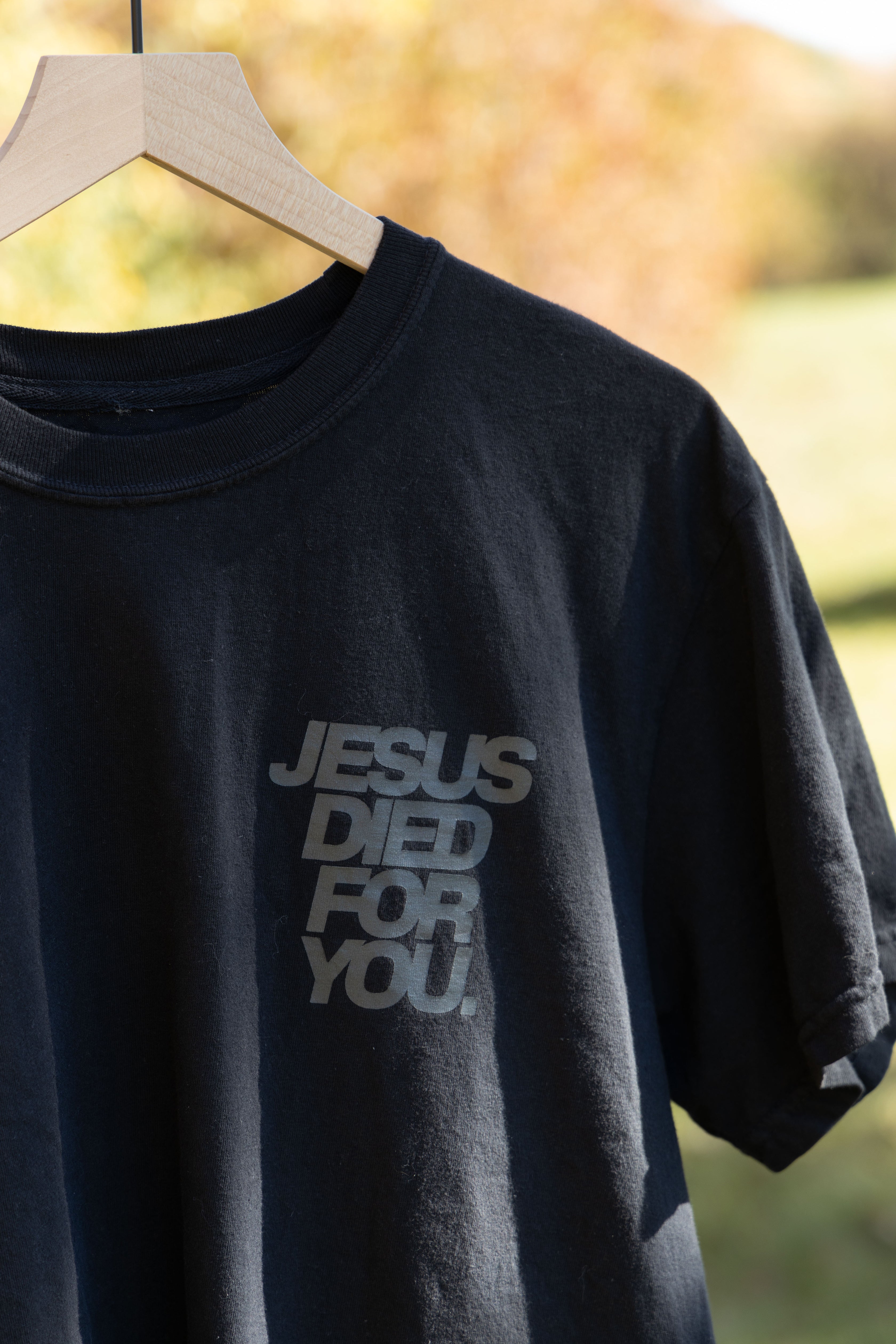 JESUS DIED FOR YOU TEE black front detail
