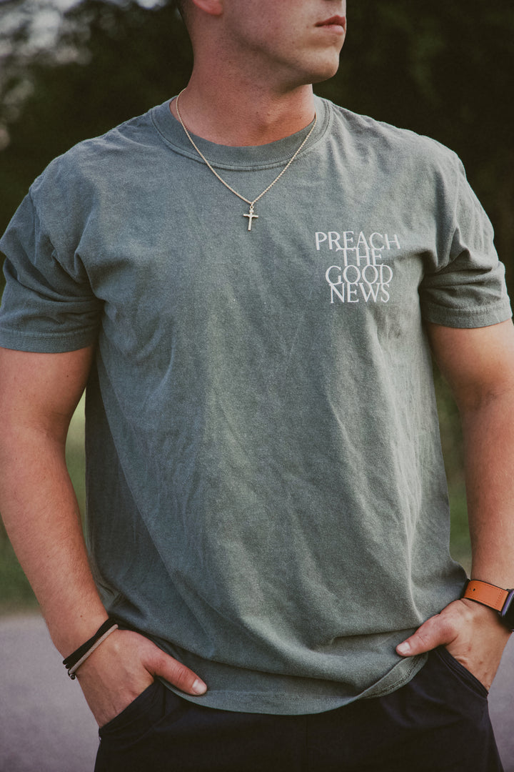PREACH THE GOOD NEWS TEE green front full