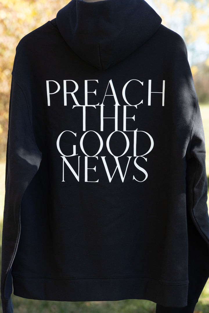 preach the good news hoodie black back print