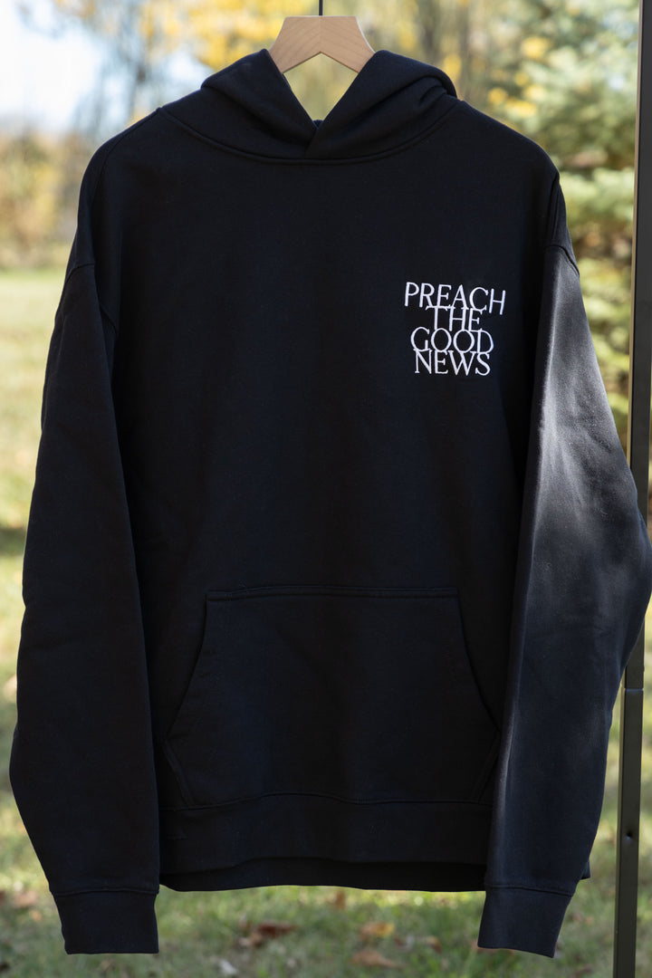 preach the good news hoodie black front