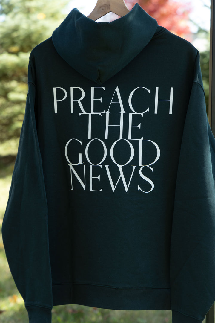 preach the good news hoodie green back print