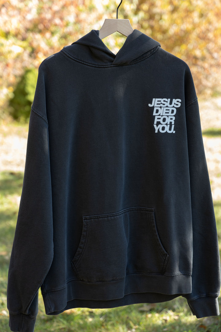 Jesus Died for You Hoodie black front