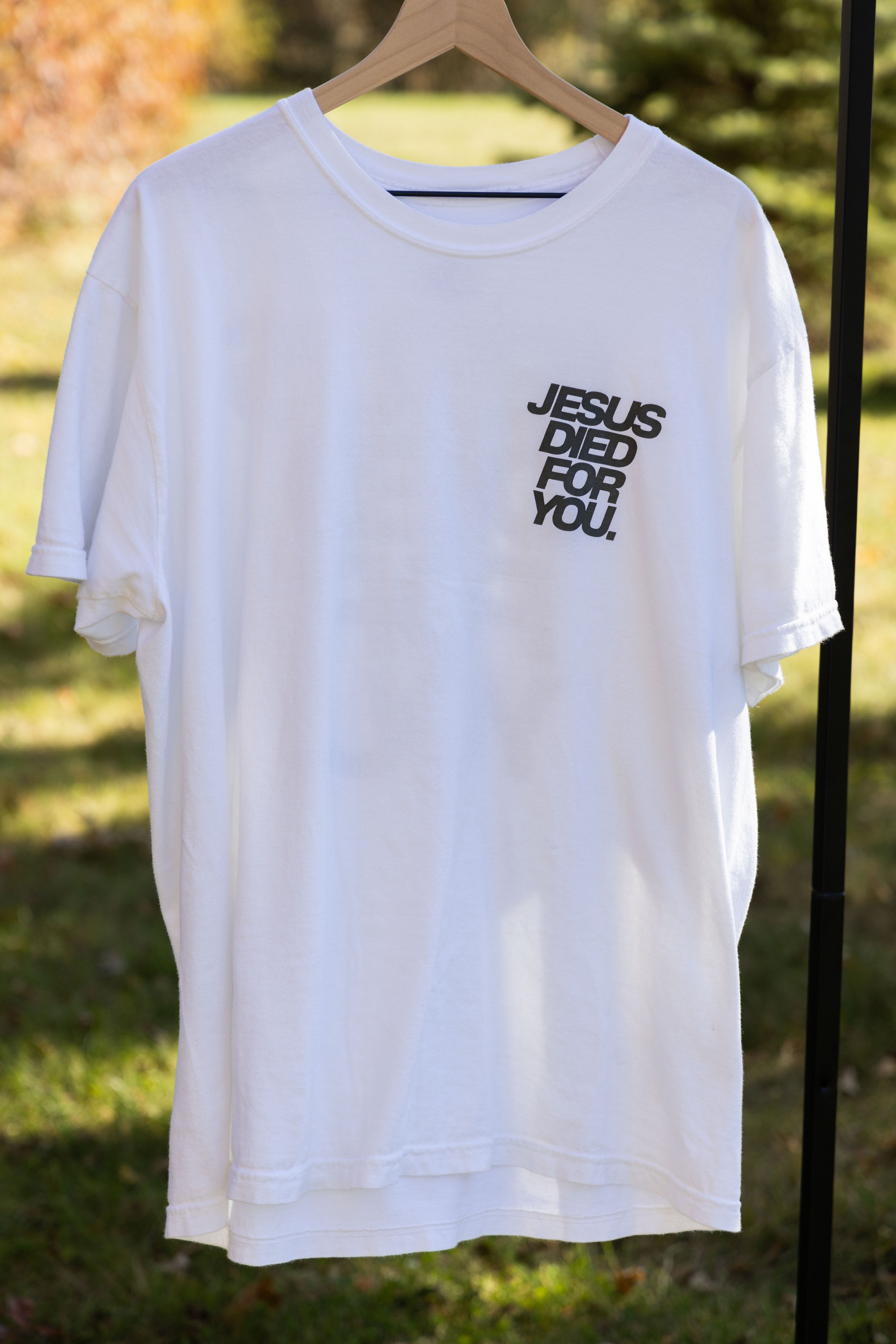 JESUS DIED FOR YOU TEE white front full