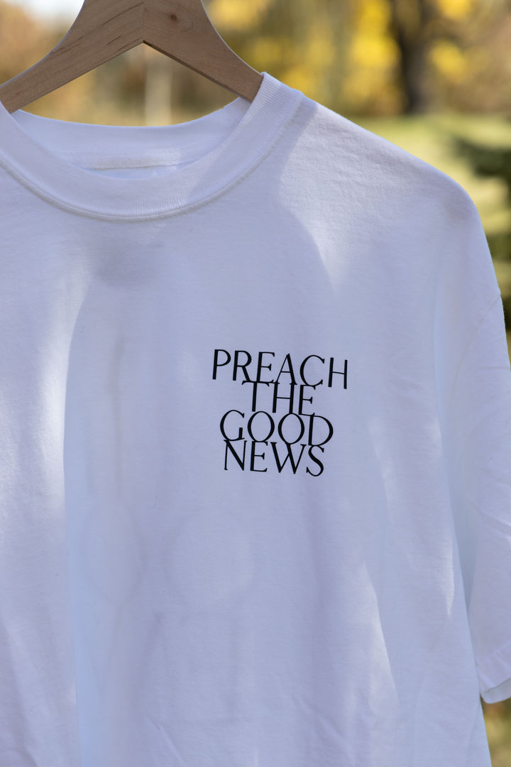 PREACH THE GOOD NEWS TEE white front print detail 